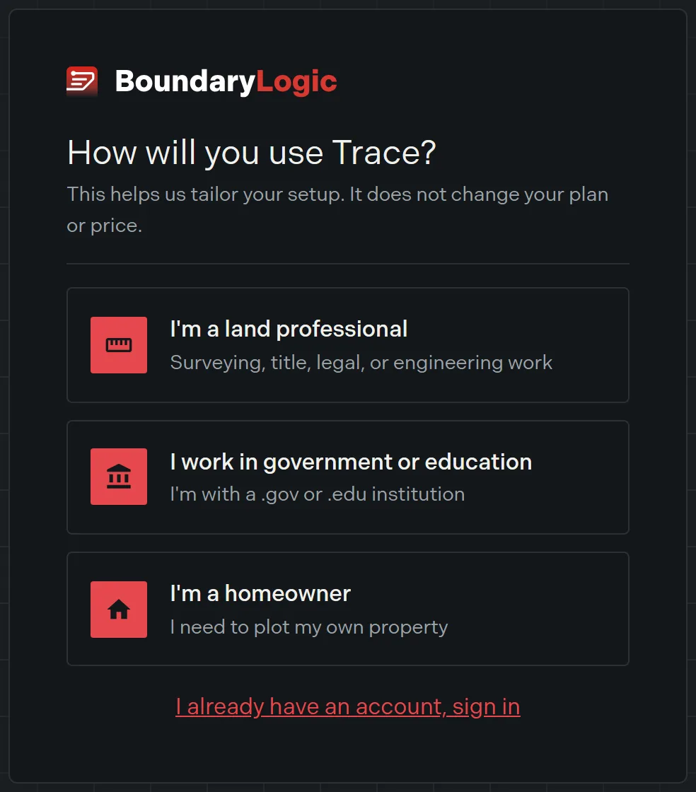 The get started page asking how you will use Trace, with the three audience cards