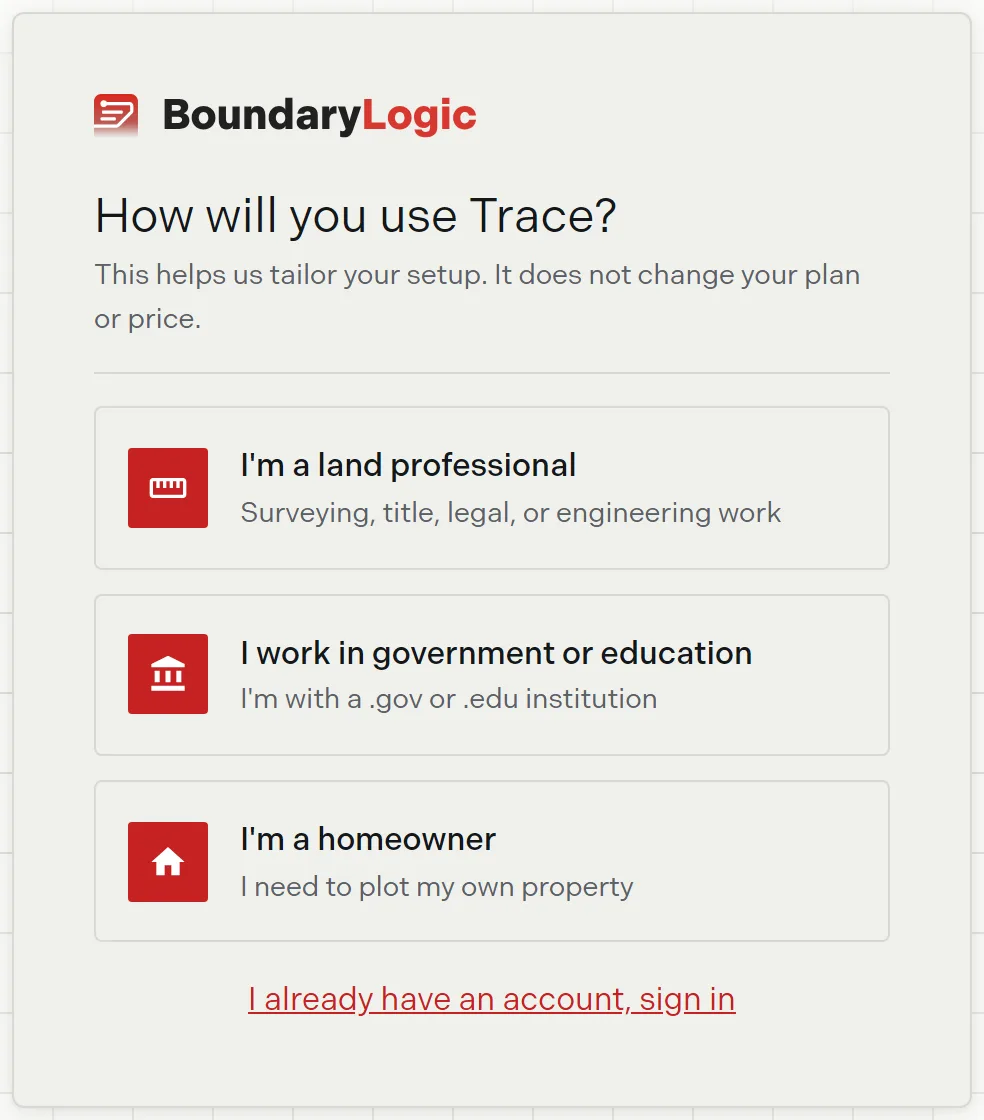 The get started page asking how you will use Trace, with the three audience cards