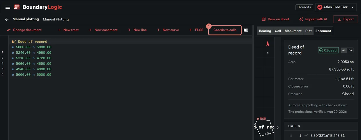 Step 1: the Coords to calls command on the manual plotting editor toolbar, beside the other quick commands