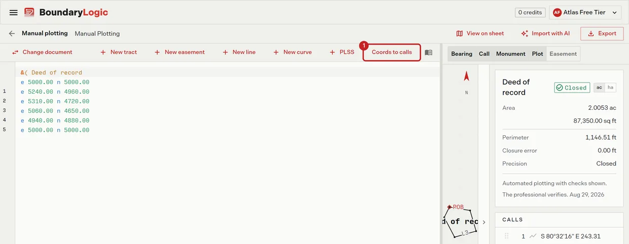 Step 1: the Coords to calls command on the manual plotting editor toolbar, beside the other quick commands